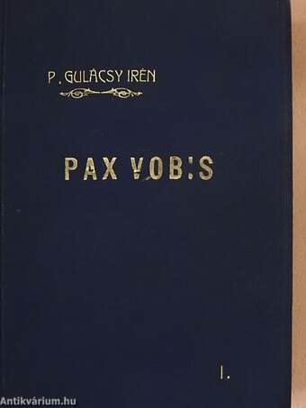 Pax Vobis I-III.