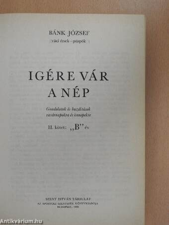 Igére vár a nép II.