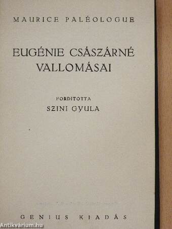 Eugénie császárné vallomásai