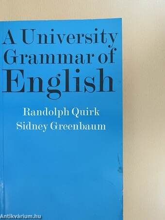 A University Grammar of English