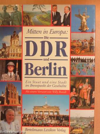 Mitten in Europa: Die DDR und Berlin