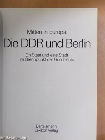 Mitten in Europa: Die DDR und Berlin