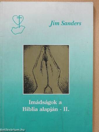 Imádságok a Biblia alapján II. 