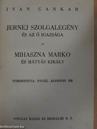 Jernej szolgalegény és az ő igazsága/Mihaszna Marko és Mátyás király