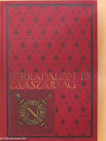 Forradalom és császárság - A Francia Forradalom és Napoleon 3-4.