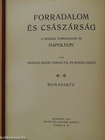 Forradalom és császárság - A Francia Forradalom és Napoleon 3-4.