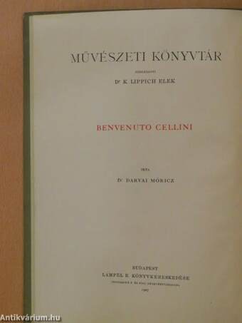 Benvenuto Cellini élete és művei