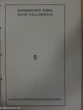 Bashkirtseff Mária intim vallomásai I-IV.