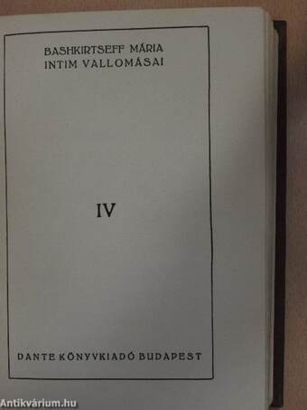 Bashkirtseff Mária intim vallomásai I-IV.