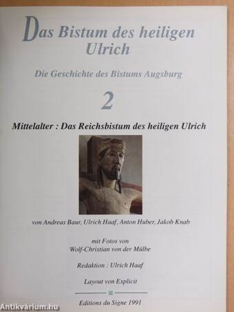 Das Bistum des heiligen Ulrich-Die Geschichte des Bistums Augsburg 2