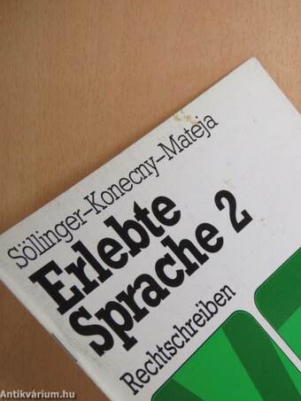 Erlebte Sprache 2. - Rechtschreiben 