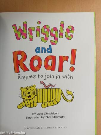 Wriggle and Roar!