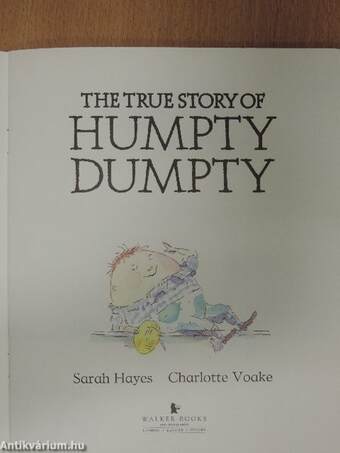 The True Story of Humpty Dumpty