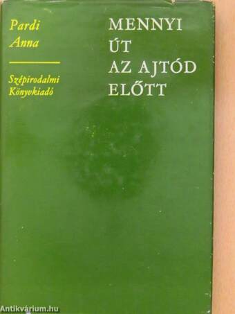 Mennyi út az ajtód előtt