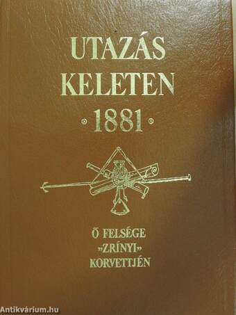 Utazás Keleten 1881/Melléklet