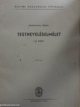 Testneveléselmélet I-II. rész