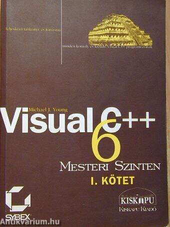 Visual C++ 6 Mesteri Szinten I. (töredék)