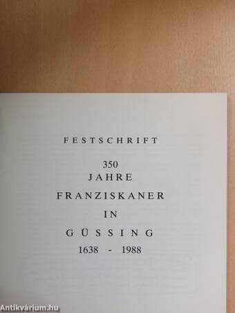 Festschrift 350 Jahre Franziskaner in Güssing