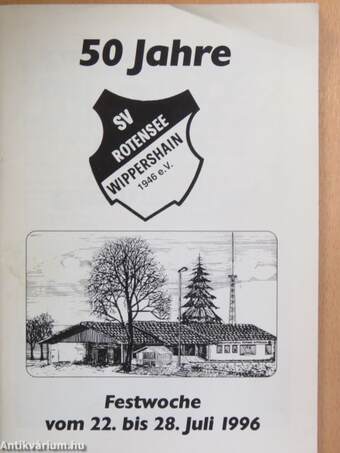 50 Jahre SV Rotensee/Wippershain 1946 e.V.