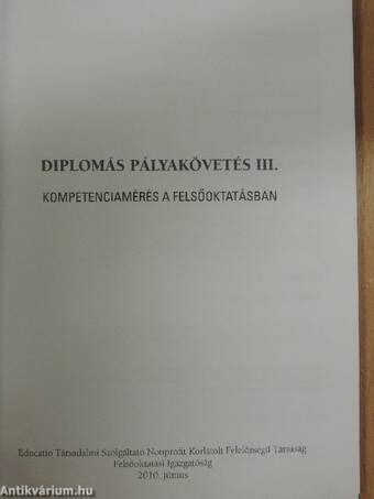 Diplomás pályakövetés 3. - Kompetenciamérés a felsőoktatásban