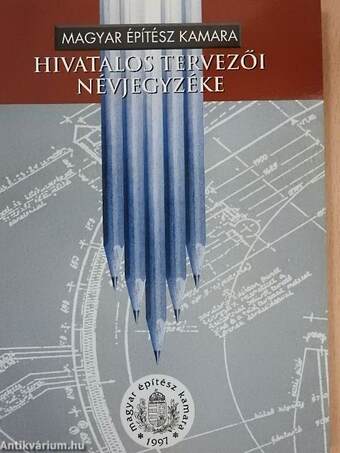 Magyar Építész Kamara hivatalos tervezői névjegyéke 1997.