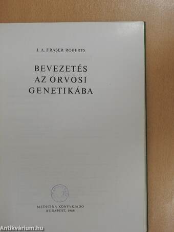 Bevezetés az orvosi genetikába