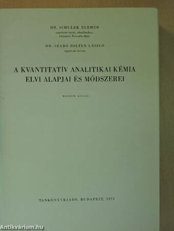 A kvantitatív analitikai kémia elvi alapjai és módszerei