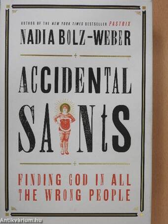 Accidental Saints