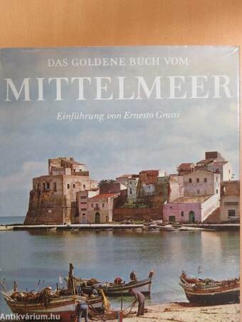 Das Goldene Buch vom Mittelmeer