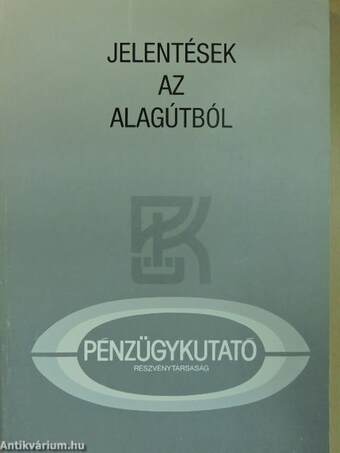 Jelentések az alagútból