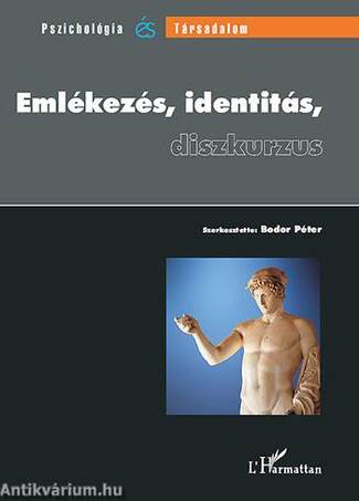 Emlékezés, identitás, diszkurzus