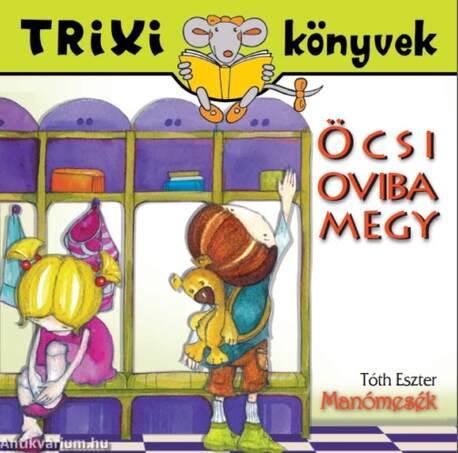 Manómesék/Öcsi oviba megy