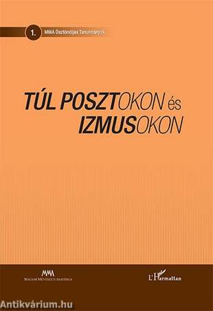 Túl posztokon és izmusokon - Művészetelméleti tanulmányok