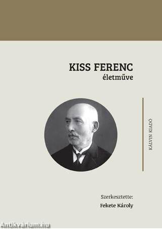 Kiss Ferenc életműve