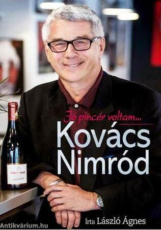 Kovács Nimród - Jó pincér voltam