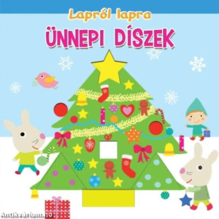 ÜNNEPI DÍSZEK / LAPRÓL LAPRA