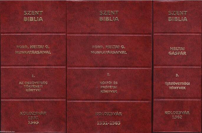 Szent Biblia Heltai Gáspár és munkatársai fordításában