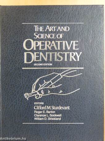 The Art and Science of Operative Dentistry