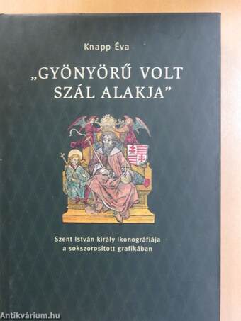 "Gyönyörű volt szál alakja"