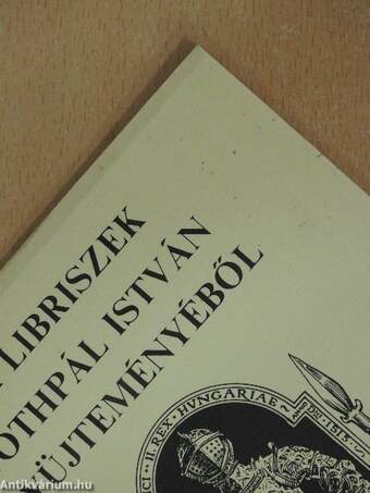 Ex libriszek Tóthpál István gyűjteményéből