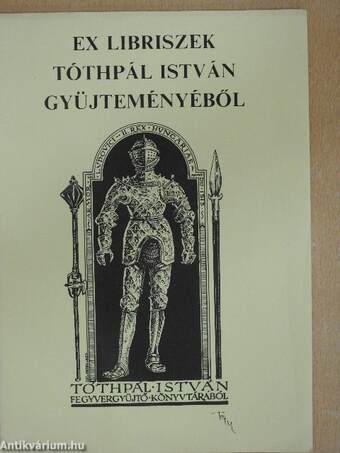 Ex libriszek Tóthpál István gyűjteményéből