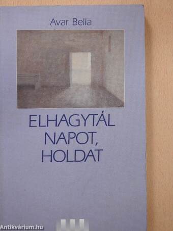 Elhagytál napot, holdat (dedikált példány)