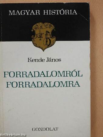 Forradalomról forradalomra (dedikált példány)