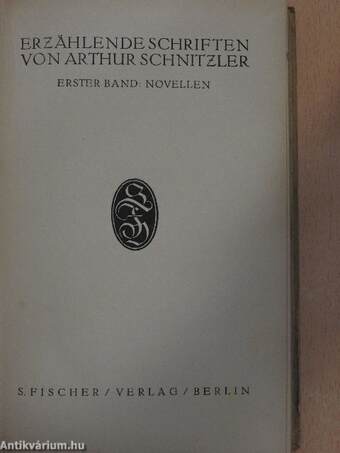 Erzählende Schriften von Arthur Schnitzler I.