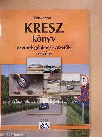 Kresz könyv személygépkocsi-vezetők részére