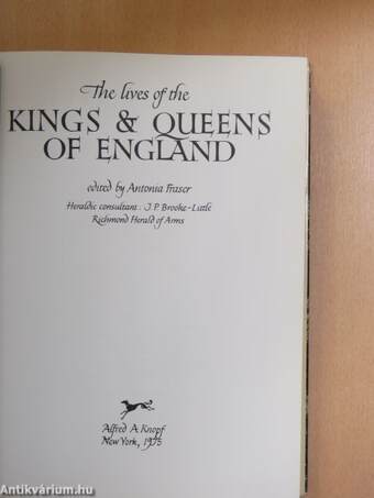 The lives of the Kings and Queens of England