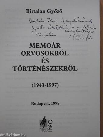 Memoár orvosokról és történészekről (dedikált példány)