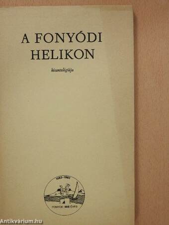 A Fonyódi Helikon kisantológiája (dedikált példány)