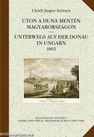 Úton a Duna mentén Magyarországon / Unterwegs auf der Donau in Ungarn 1802