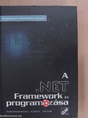 A .NET Framework és programozása - CD-vel